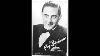 Guy Lombardo & His Royal Canadians - Cinderella Stay In My Arms