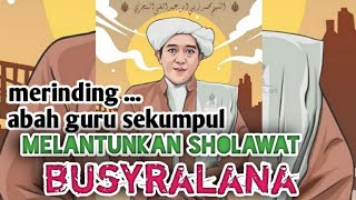 Download lagu sholawat abah guru sekumpul _ busyralana (lirik) mp3 Download lagu sholawat abah guru sekumpul _ busyralana (lirik) mp3