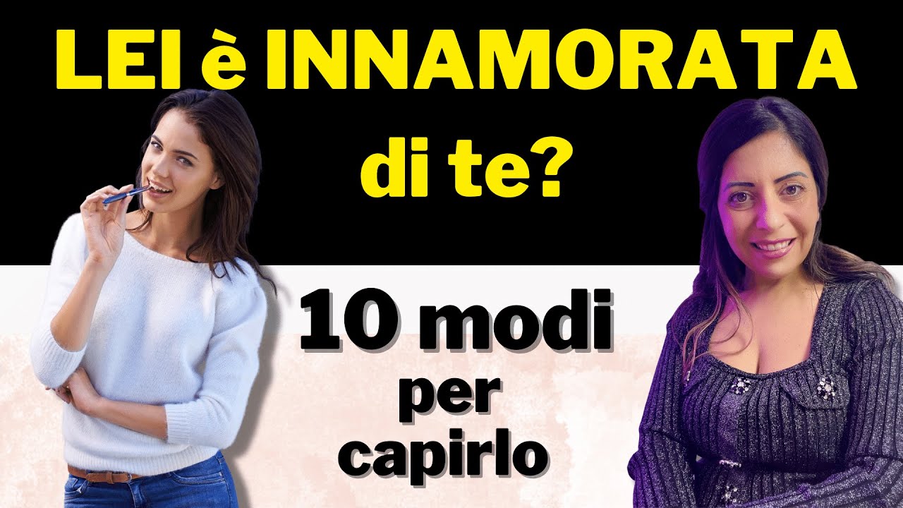 Watch Now 10 modi per capire se una DONNA è INNAMORATA di te 10 modi per capire se una DONNA è INNAMORATA di te