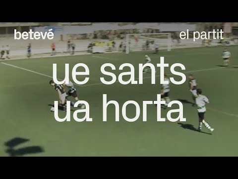 UE Sants - UA Horta: el partit | betevé (Tercera Divisió)