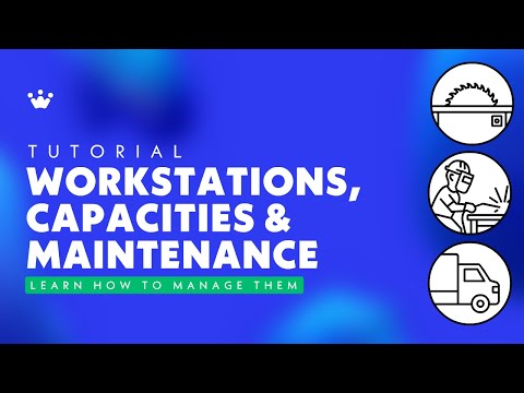 Workstations Capacities And Maintenance