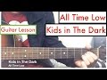 All Time Low - "Kids in The Dark" | Guitar ...