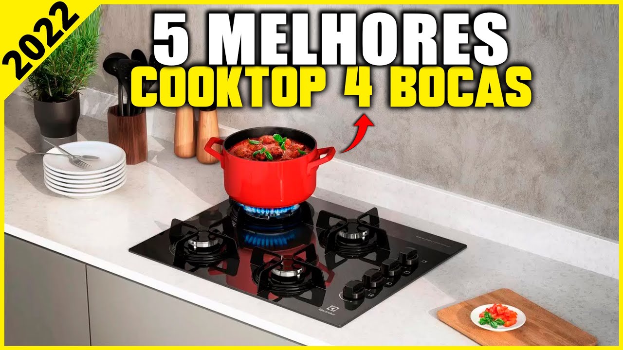 Os 5 Melhores COOKTOP 4 BOCAS Em 2022! // Tem Bom e Barato, indução, Electrolux e outros