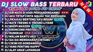 Download lagu DJ SLOW BASS TERBARU 2023 - DJ AIR MATA DI HARI PERSANDINGANMU REMIX 🎵 || DJ KARNA SU SAYANG REMIX 🎵 mp3 Download lagu DJ SLOW BASS TERBARU 2023 - DJ AIR MATA DI HARI PERSANDINGANMU REMIX 🎵 || DJ KARNA SU SAYANG REMIX 🎵 mp3