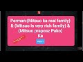 Perman Mitsuo Ka Real Family Mitsuo Is Very Rich Family Ka Part 1