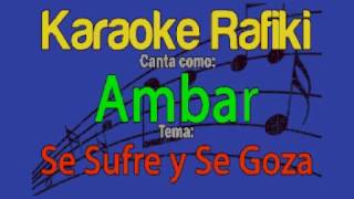 Ambar - Se Sufre Y Se Goza Karaoke Demo