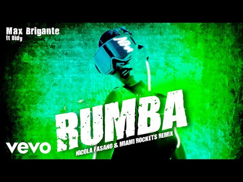 Max Brigante - Rumba (Nicola Fasano & Miami Rockets Remix) ft. Didy