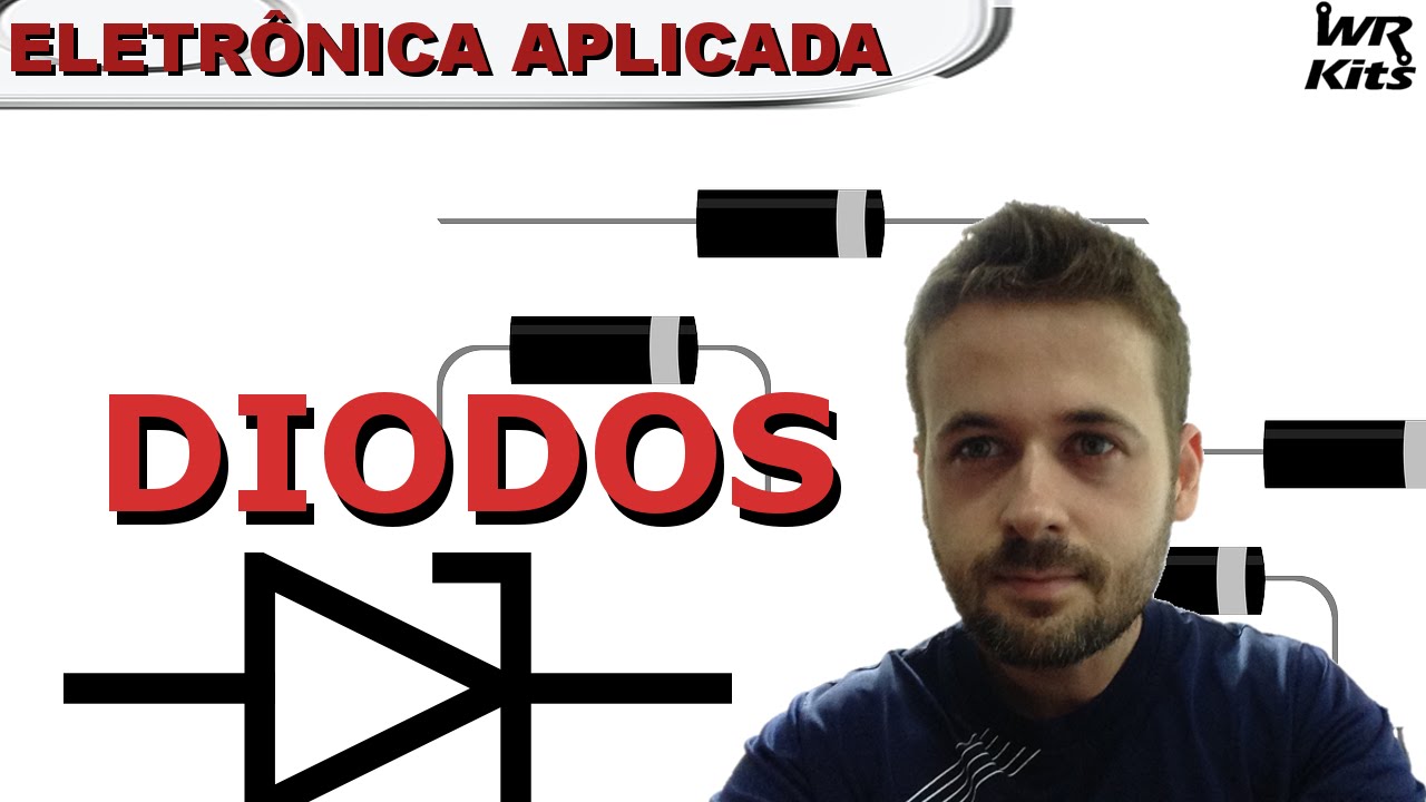 DIODOS | Eletrônica Aplicada #05