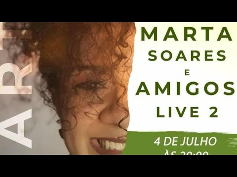 Marta Soares e Amigos  Live 2