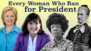 Every Woman Who Ran for President in American History