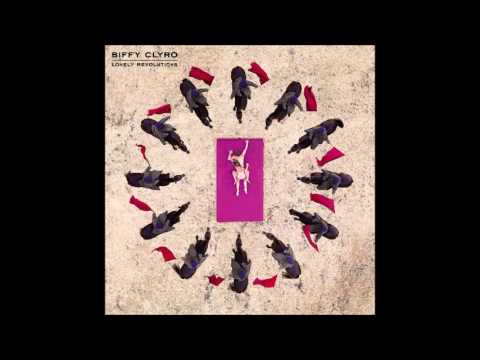Biffy clyro Lonely Revolutions - FULL ALBUM
