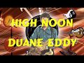Duane Eddy  -  High Noon