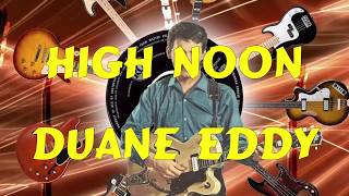 Duane Eddy  -  High Noon