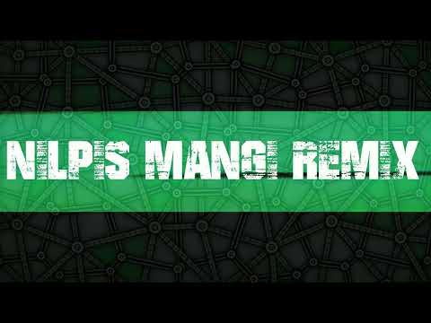 Nilpis Mangi - Remix