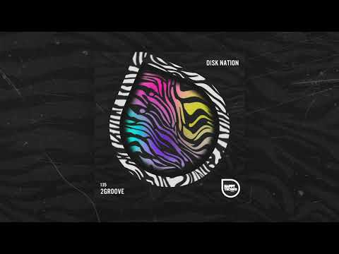 Disk Nation - 2Groove (Original Mix) Happy Techno