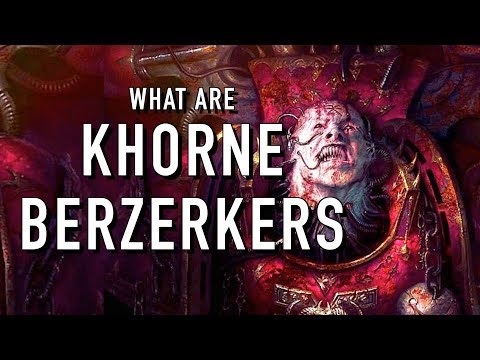 40 Facts and Lore on Khorne Berzerkers Warhammer 40K