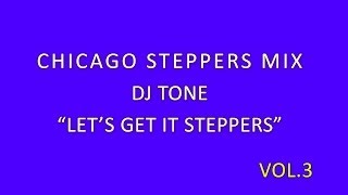 Chicago Steppers Mix Vol 3