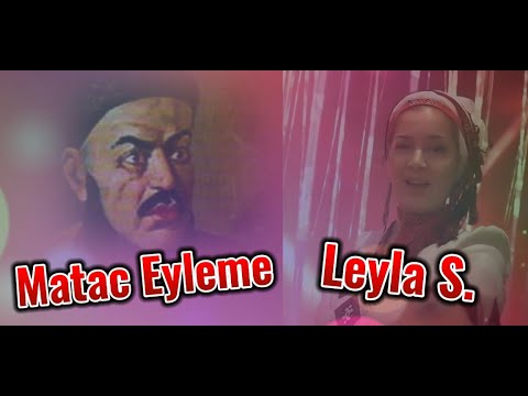 Matac eyleme - Leyla Shadurdiyeva