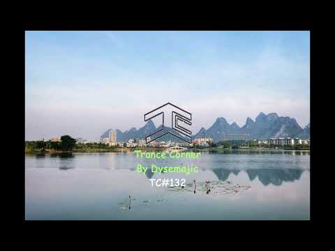 Trance Corner Episode 132