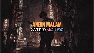 Download lagu SAHARA - ANGIN MALAM (EMOSIONAL COVER) BY @OneTone10 mp3