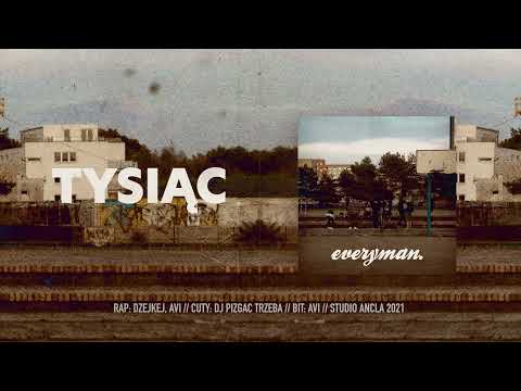 Dżejkej - Tysiąc (ft. Avi & DJ Pizgać Trzeba) (prod. Avi) #EVERYMAN