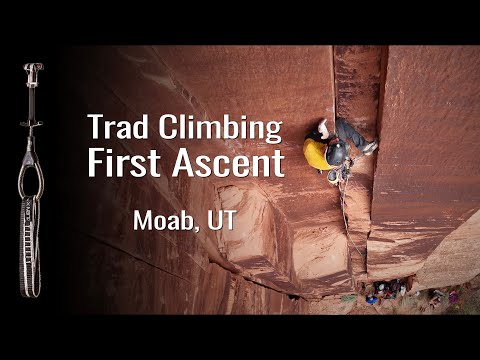 Trad Climbing First Ascent in Moab, UT