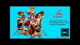Mackenzie Thoms - Do Me All Again (Versi Alvin and The Chipmunks)