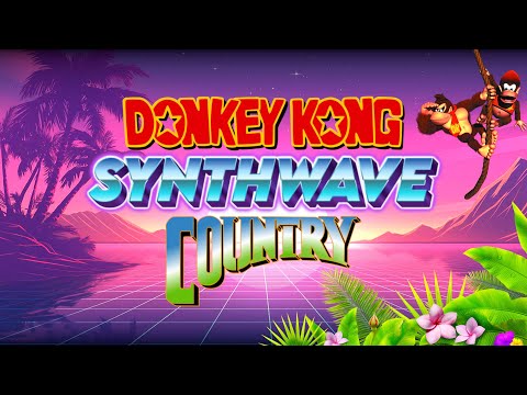 The Best Donkey Kong Synthwave Remixes (& Gameplay)