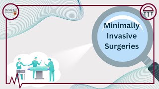 Minimally Invasive Surgeries