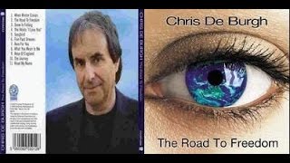 Chris de Burgh - The Road To Freedom (audio)