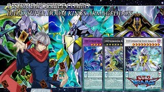 D/D/D Impossible Combo 1 Turn All Super Doom Kings Armageddon [Link Format][Yu-gi-oh!]