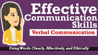 How to Effectively Communicate || Verbal Communication Skills || Oral Communication