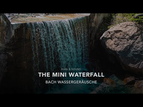 Mini Wasserfall - Sounds of Nature - Lausche dem leisen Geplätscher eines Baches - Naturgeräusche