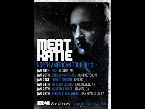 Meat Katie - 'North American Tour' (Live promo mix - 2013)
