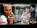 Ajith muthukumarana/best sinhala song/song collection