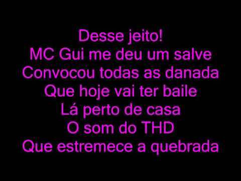 MC THD Part. MC Gui - Tchuk Tchuk (letra)