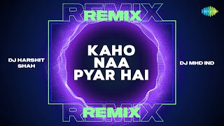 Download lagu Kaho Naa Pyar Hai Remix | DJ Harshit Shah | DJ MHD IND | Evergreen Romantic Song mp3