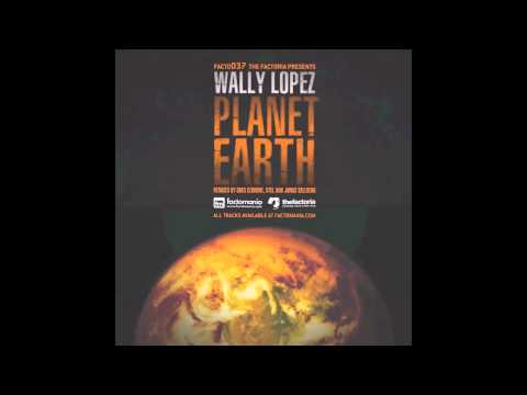 Planet Earth (Greg Cerrone remix) by Wally Lopez