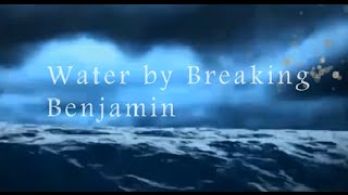 Breaking Benjamin - Water (Lyric Video)