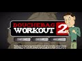 Douchebag Workout Epic Workout Theme 2