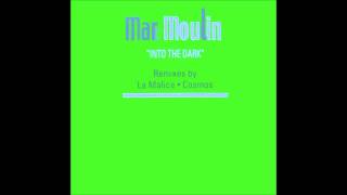 Marc Moulin - Into The Dark (Deep House Remix By La Malice)