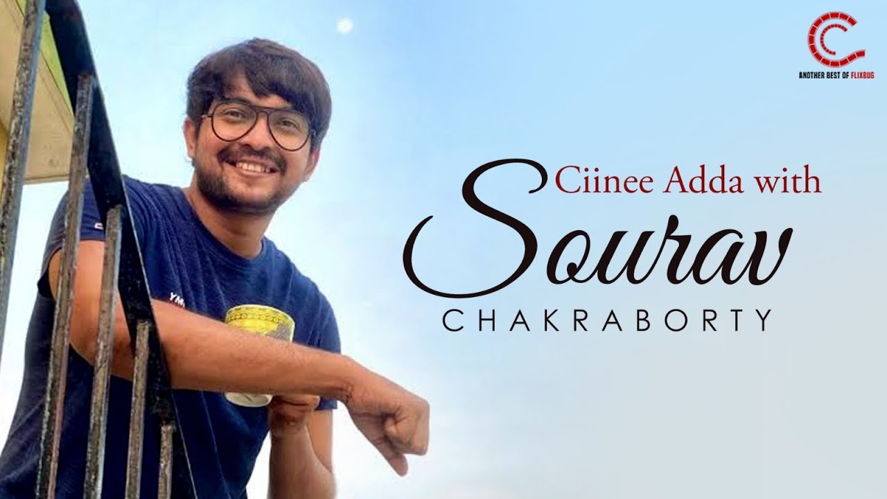 Ciinee Adda with Sourav Chakraborty