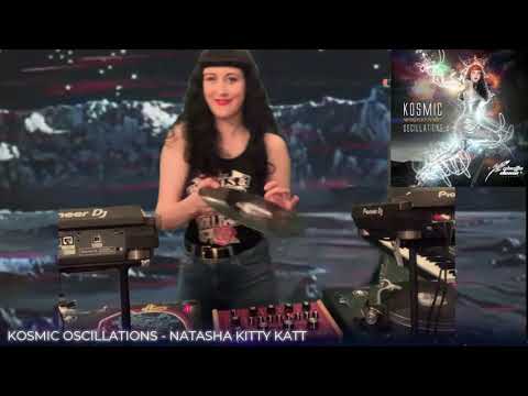 Natasha Kitty Katt - Kosmic Oscillations - Vinyl Livestream