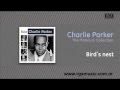 Charlie Parker - Bird´s nest