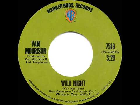 1971 HITS ARCHIVE: Wild Night - Van Morrison (stereo 45)