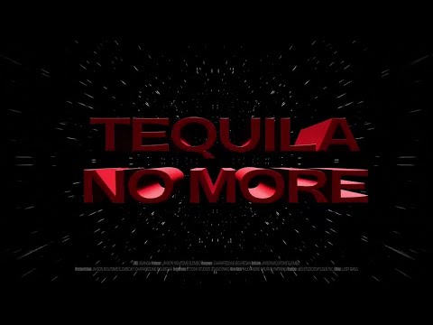 Video thumbnail for Tequila no more