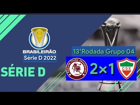 Jacuipense 2x1 CSE, Campeonato Brasileiro Série D 2022