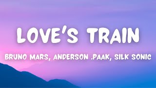 Bruno Mars, Anderson .Paak, Silk Sonic - Love&#39;s Train (Lyrics)