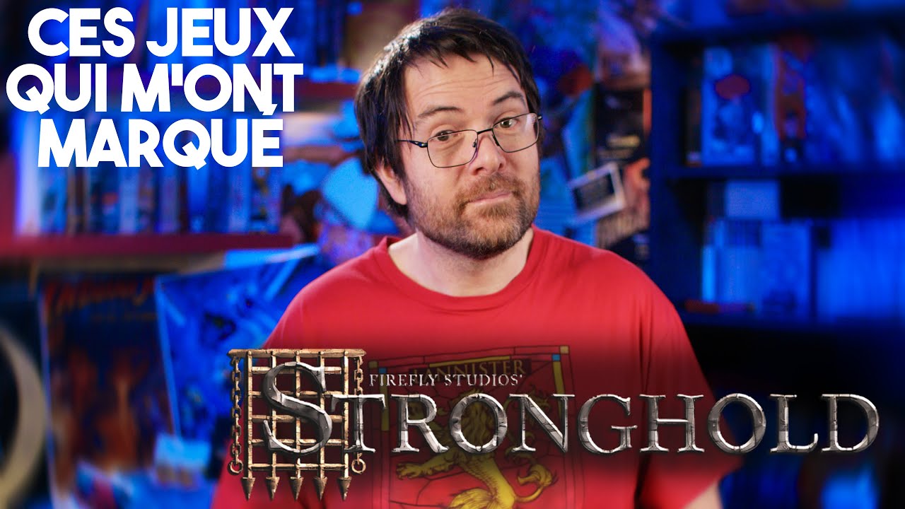 CES JEUX QUI M'ONT MARQUÉ : STRONGHOLD