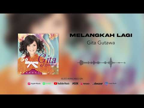 Gita Gutawa - Melangkah Lagi (Official Audio)